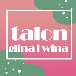 Talon na Glina i Wina